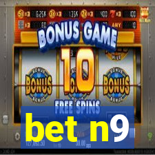 bet n9